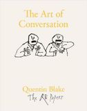  The Art of Conversation_Quentin Blake_9781913119003_Thames & Hudson 