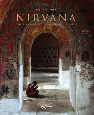  Nirvana: A Photographic Journey of Enlightenment_Jeremy Horner_9781939621009_Oro Editions 