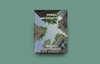 Green Architecture_Oscar Riera Ojeda_9781946226464_Oscar Riera Ojeda Publishers Limited