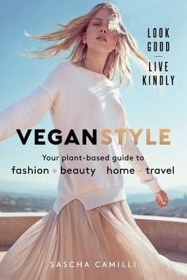 Vegan Style : Your Plant-Based Guide to Fashion
