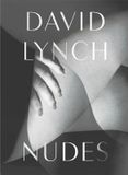  David Lynch: Nudes_David Lynch_9782869251397_Fondation Cartier 