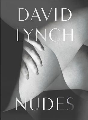  David Lynch: Nudes_David Lynch_9782869251397_Fondation Cartier 