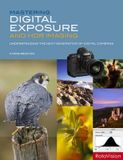  Mastering Digital Exposure and HDR Imaging_Chris Weston_9782888931508_ROTOVISION 