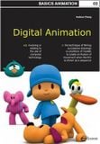  Basics Animation 02: Digital Animation_ Bloomsbury Publishing PLC_9782940373567_Author  Mr Andrew Chong 
