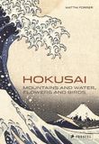  Hokusai: Mountains And Water Fl_Matthi Forrer_9783791346144_Prestel 