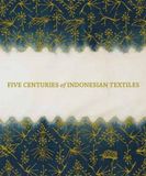  Five Centuries of Indonesian Textiles_Ruth Barnes_9783791350714_PRESTEL 