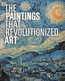  The Paintings That Revolutionized Art_Claudia Stauble_9783791381534_Prestel 