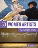  50 Women Artists You Should Know_Christiane Weidemann_9783791383613_Prestel 