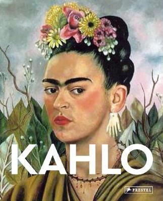  Kahlo: Masters Of Art_Eckhard Hollmann_9783791386577_Prestel 