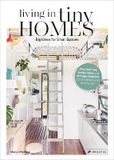  Living In Tiny Homes_Marion Hellweg_9783791387611_Prestel 