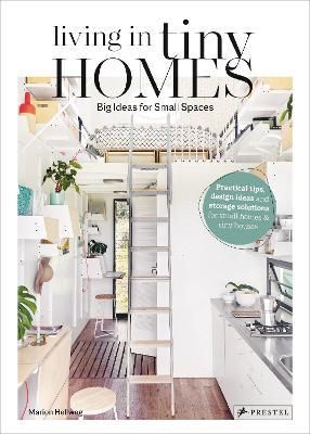  Living In Tiny Homes_Marion Hellweg_9783791387611_Prestel 