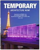  Temporary Architecture Now!_Philip Jodidio_9783836523288_Taschen 