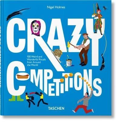 Crazy Competitions_Julius Wiedemann_9783836539081_Taschen