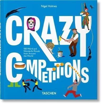  Crazy Competitions_Julius Wiedemann_9783836539081_Taschen 