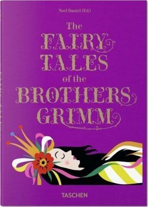  The Fairy Tales of the Brothers Grimm_Noel Daniel_9783836548342_Taschen GmbH 