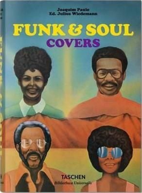 Funk & Soul Covers_ Taschen GmbH_  9783836556262_ Author  Joaquim Paulo