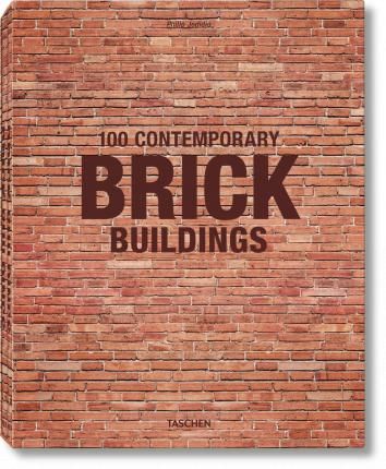 100 Contemporary Brick Buildings_Philip Jodidio _9783836562355_Taschen