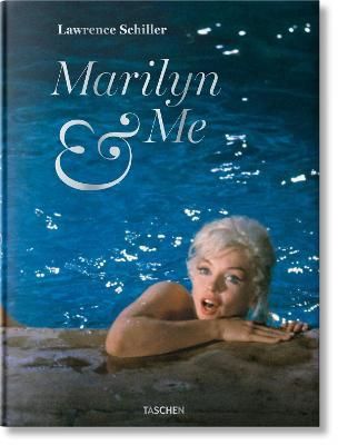  Marilyn & Me_Lawrence Schiller_9783836563130_Taschen GmbH 