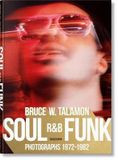  Bruce W. Talamon. Soul. R&B. Funk. Photographys 1972-1982 _Pearl Cleage_9783836572408_Taschen GmbH 