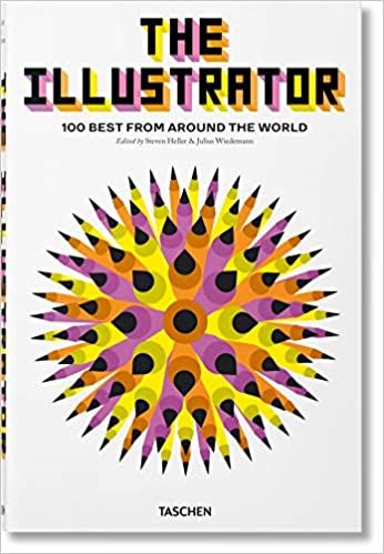  The Illustrator: 100 Best From Around The World _Steven Heller_9783836573368_Taschen 