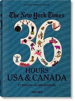 The New York Times 36 Hours. USA & Canada_Barbara Ireland_9783836575324_Taschen