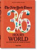  The New York Times 36 Hours. World. 150 Cities from Abu Dhabi to Zurich_Barbara Ireland_9783836575331_Taschen 