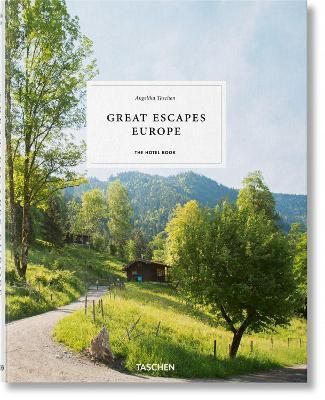  Great Escapes Europe. The Hotel Book. 2019 Edition_Angelika Taschen_9783836578073_Taschen GmbH 