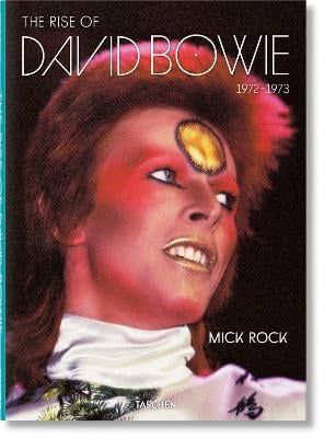  Mick Rock. The Rise of David Bowie. 1972-1973_Barney Hoskyns_9783836583244_Taschen 