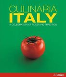  Culinaria Italy: A Celebration of Food and Tradition_Claudia Piras_9783848008193_Ullmann Publishing 