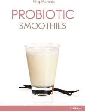 Probiotic Blends Smoothies and more