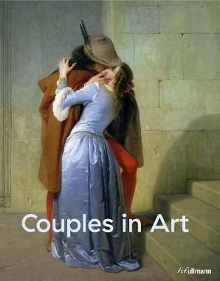  Couples in Art: Iconic Lovers Portrayed by Artists_Agata Toromanoff_9783848011421_Ullmann Publishing 