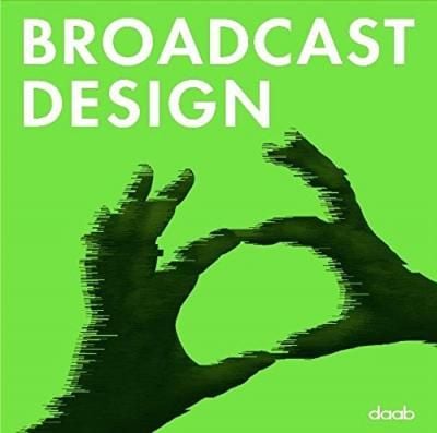 Broadcast Design_ daab_9783866540255_ Author  Björn Bartholdy