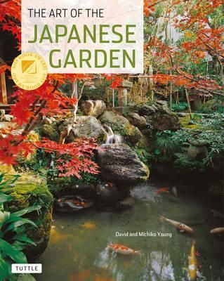  The Art of the Japanese Garden_Michiko Young_9784805311257_Tuttle Publishing 