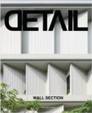  DETAIL VOLUME 11: WALL SECTION_9786164590175_Li-Zenn Publishing Limited 