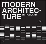  Modern Architecture in Thailand 001_Nithi Sthapitanonda_9786167191089_Li-Zenn Publishing Limited 