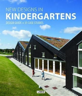New Designs in Kindergartens_Jure Kotnik_9788415492849_Leading International Key Services Barcelona, S.A