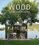  Wood: Living & Working_David Andreu Bach_9788499369440_Loft Publications 