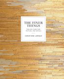  The Finer Things : Timeless Furniture, Textiles, and Details_Christiane Lemieux_9780770434298_Clarkson Potter 