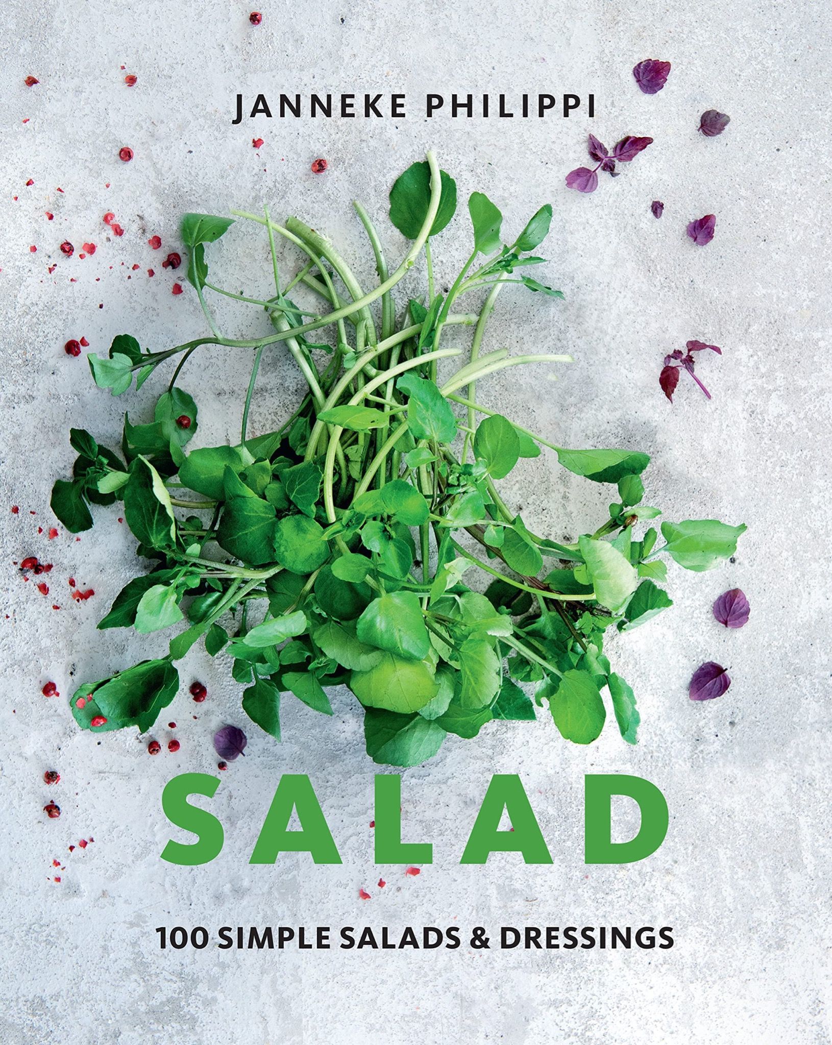  Salad : 100 recipes for simple salads & dressings 