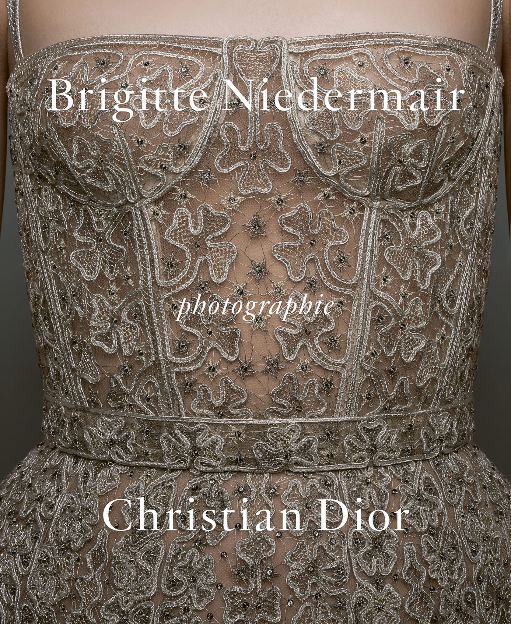 Photographie : Christian Dior by Brigitte Niedermair – ARTBOOK