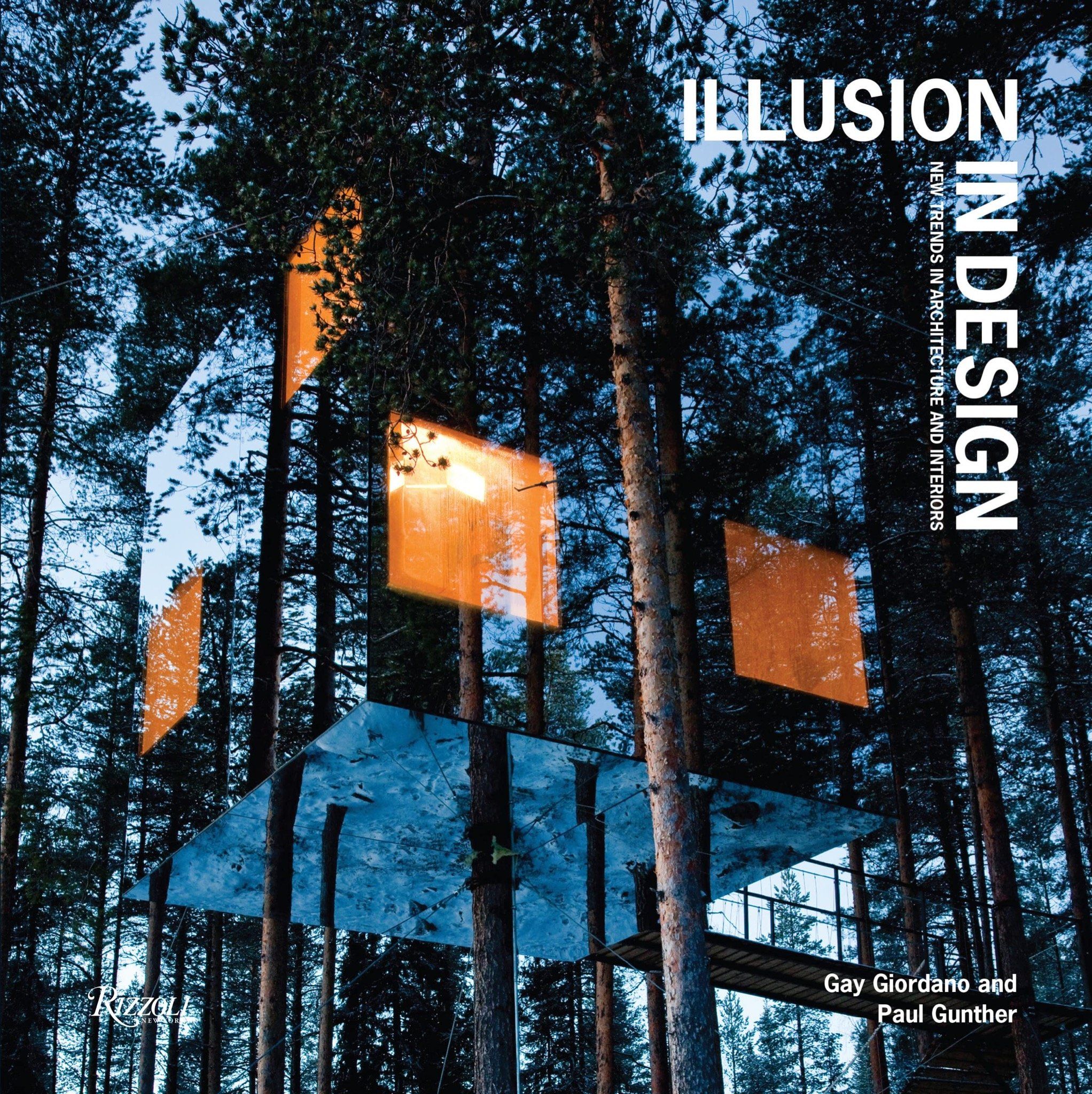  Illusion in Design : New Trends in Architecture and Interiors 