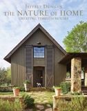  Nature of Home: Creating Timeless 