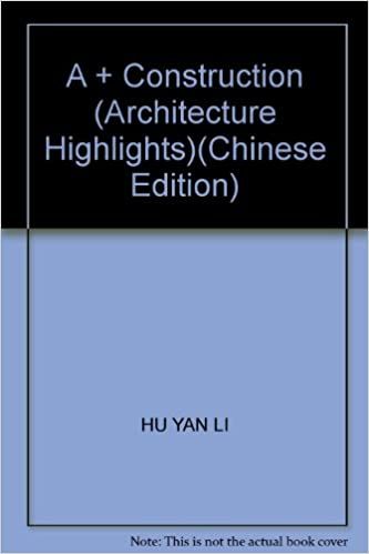  A + Construction (Architecture Highlights)_Hu Yan Li_9787560943046_Huazhong University of Science and Technology Pres 