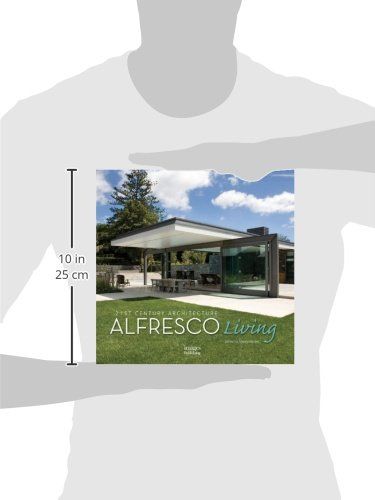  21st Century Architecture: Alfresco Living_Mandy Herbet_9781864705126_Images Publishing Group Pty Ltd 