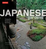  Japanese Gardens: Tranquility, Simplicity, Harmony 