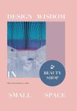  Design Wisdom in Small Space : Beauty Shop_Jon Gentry_9781910596739_Design Media Publishing (UK) Limited 
