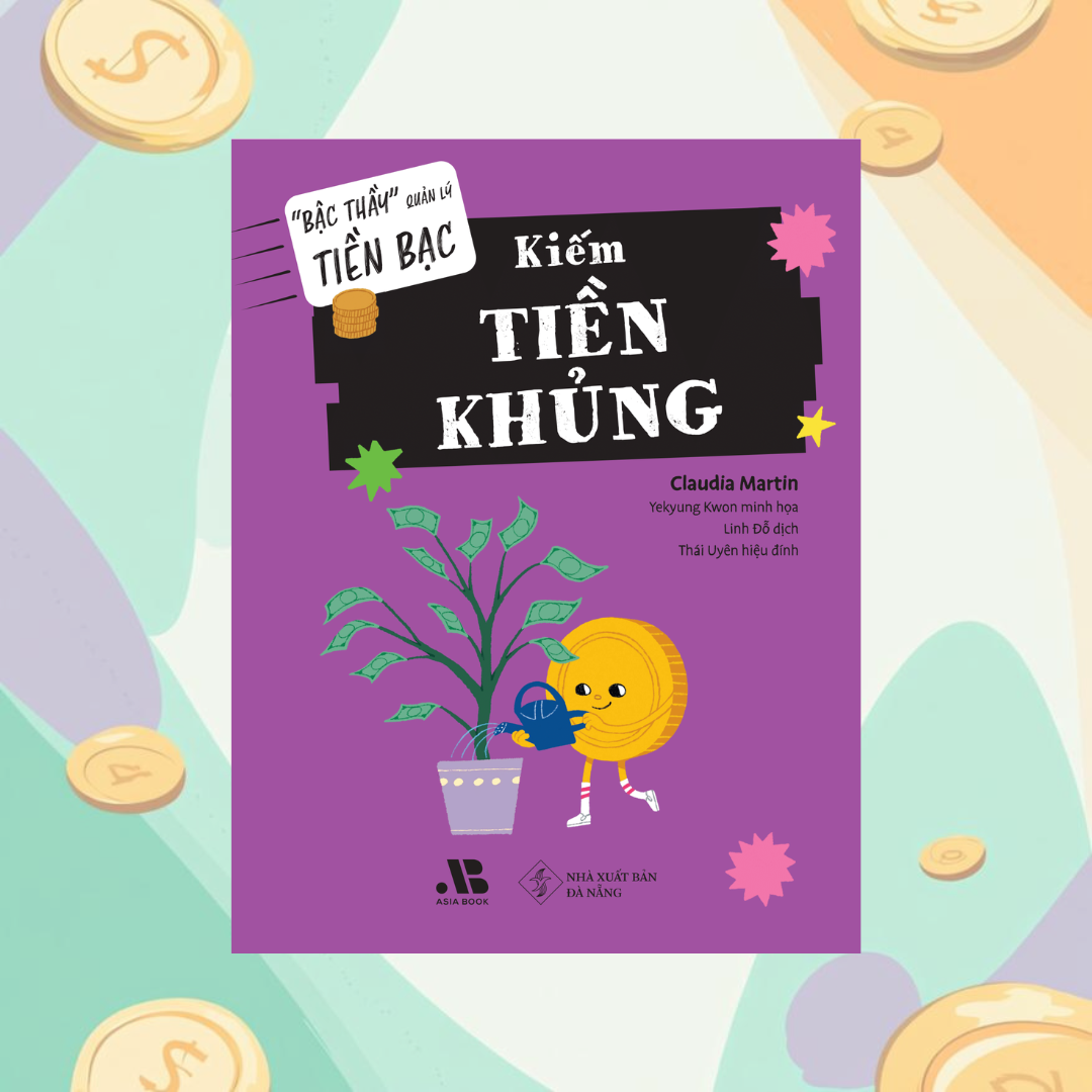 Bậc thầy quản lý tiền bạc - Kiếm tiền khủng