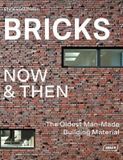  Bricks Now & Then : The Oldest Man-Made Building_ Chris van Uffelen_9783037682517_ Braun Publishing AG 