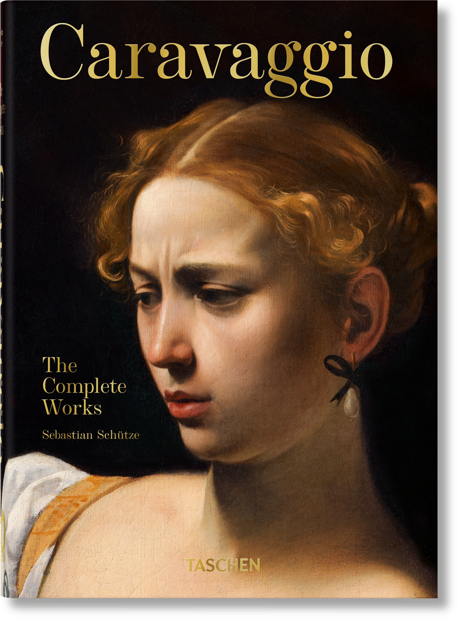  Caravaggio. The Complete Works. 40th Ed._Sebastian Schütze_9783836587969_Taschen GmbH 