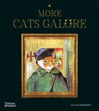  More Cats Galore : A Second Compendium of Cultured Cats 